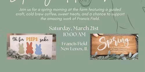 Spring at the Farm: A Create & Sip Fundraiser