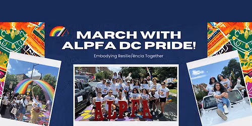 March with ALPFA DC Pride: 2026 Capital Pride Parade Celebration