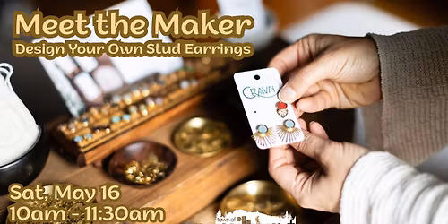 Meet the Maker: Design Your Own Stud Earrings