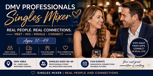 Singles and Dating Meet, Mix & Mingle with Singles in DC Ages 30\u201349