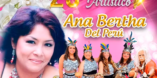 29 A\u00f1os Art\u00edstico de Ana Bertha del Per\u00fa