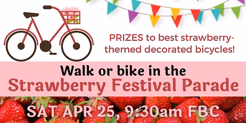 Strawberry Festival Parade Cycling & Walking Group