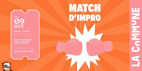 \ud83c\udfad MATCH D\u2019IMPRO - ASTREINTE