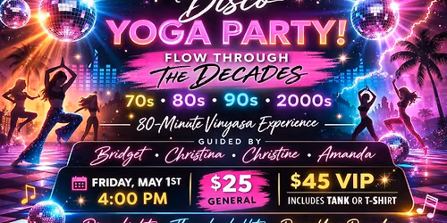 DISCO YOGA PARTY: Flow Through The Decades