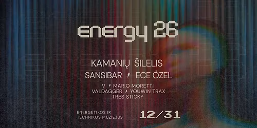 NYE Energy 26: Kamani\u0173 \u0160ilelis, Sansibar, Ece \u00d6zel