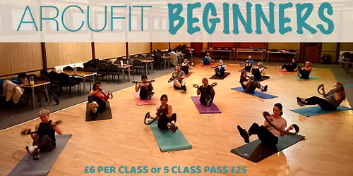 Arcufit BEGINNERS BODY BLAST BISHOPBRIGGS 6.15pm