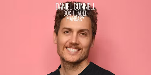 Daniel Connell - Box-Headed Manbaby - Hobart