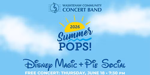 WCCB Summer POPS! Disney Magic + Pie Social