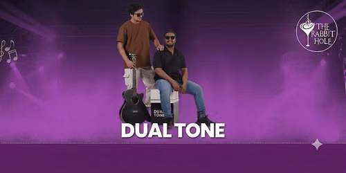 DUAL TONE PERFORMING LIVE AT THE RABBIT HOLE