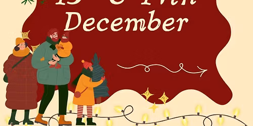Festive Weekend 13th &14th December