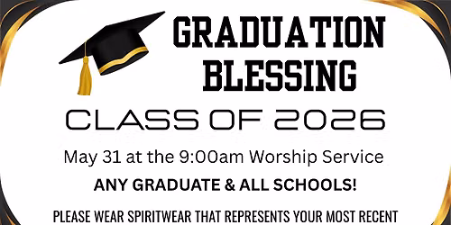 Graduation Blessing and Celebration
