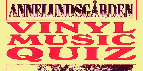 Vinyl Music Quiz under h\u00f6sten! | Annelundsg\u00e5rden