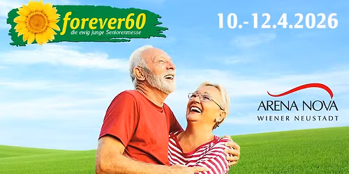 forever60 2026 - die ewig junge Seniorenmesse