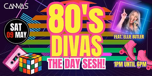I LOVE THE 80'S - THE DAY SESH! feat ELLIE BUTLER LIVE! \/\/ SATURDAY 9TH MAY 2026