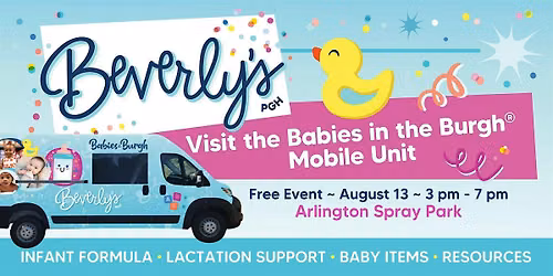 Babies in the Burgh Mobile Unit Stop-Arlington Spray Park