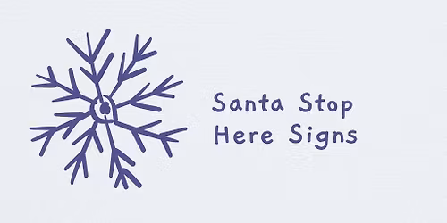 Craft Activity: Santa Stop Here Signs