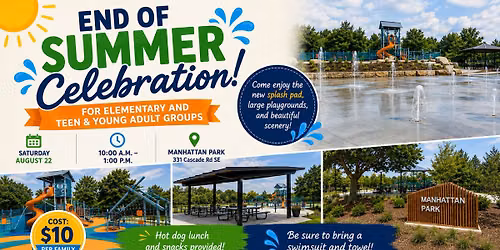 End of Summer Celebration - Elementary, Teen and Young Adult Social Groups