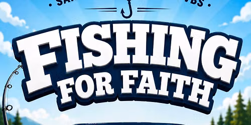 Fishing for Faith VBS