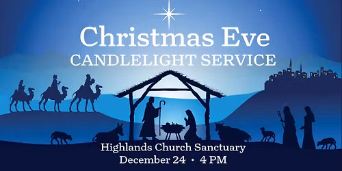 Christmas Eve Candlelight & Communion Worship Service