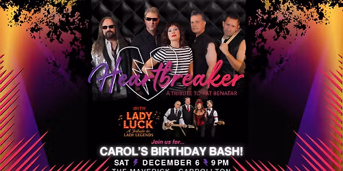 Heartbreaker - A Tribute to Pat Benatar with Lady Luck - A Tribute to the Lady Legends