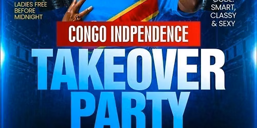 CONGO INDEPENDENCE- TAKE OVER PARTY