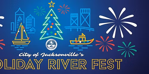 City of Jacksonville Holiday River Fest