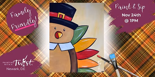 \ud83c\udf89Family-Friendly Paint Event \u2013 Fun for All Ages in Newark, DE: Peekaboo Turkey (Make Slime B4)