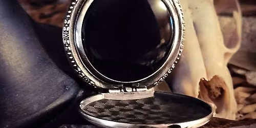 {IN PERSON} BLACK MIRROR SEANCE: SHADOW WORK