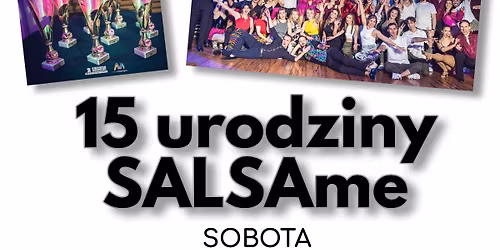 \ud83c\udf8a 15 urodziny SALSAme "GLAMOUR PARTY!" | 22.11.2025 | SALSAme Dance Studio \ud83c\udf8a