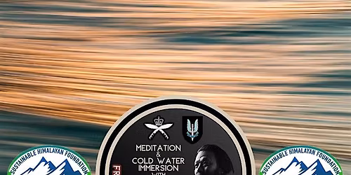 Meditation and Cold Water Immersion with Krishna Thapa Magar (Warrior Monk)