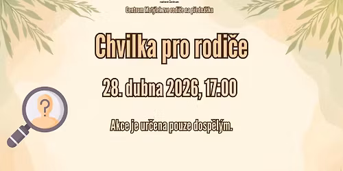 Chvilka pro rodi\u010de 
