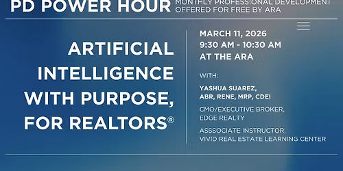 ARA PD Power Hour: AI With Purpose, For REALTORS\u00ae