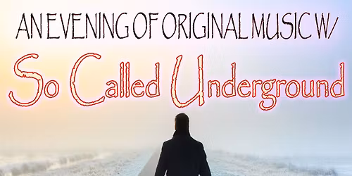 So Called Underground - An Eve Of Original Music