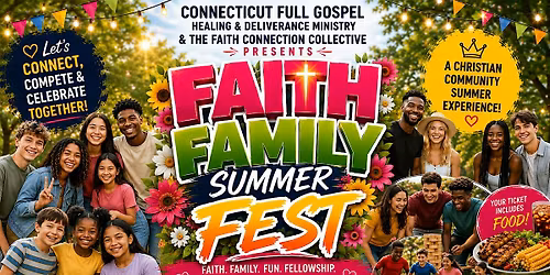 FAITH FAMILY SUMMER FEST 2026