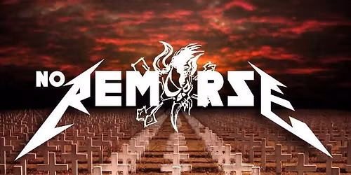 Sunday Metal School presents: No Remorse 