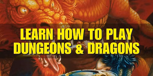 Dungeons & Dragons Learn & Play Class - Huntington Beach