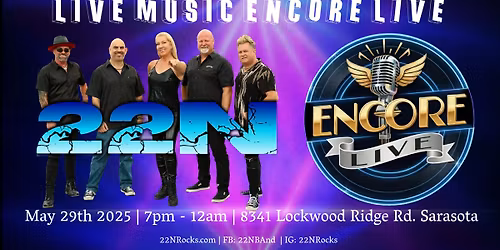 22N at Encore Live