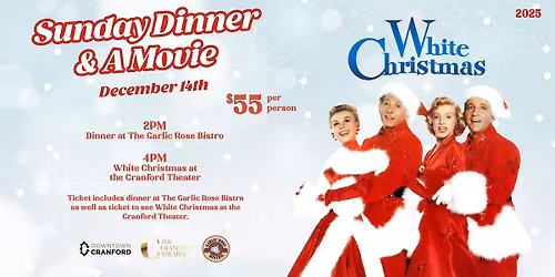 Sunday Dinner and a Movie - White Christmas