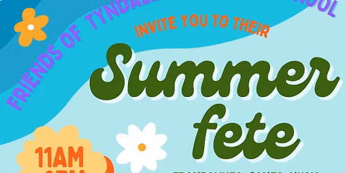 Tyndale Summer Fete