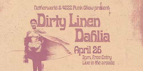 Dirty Linen & Dahlia - Live in the Arcade