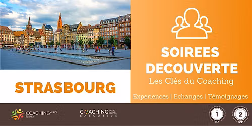 02\/07\/2026 - Soir\u00e9e d\u00e9couverte "les cl\u00e9s du coaching" \u00e0 Strasbourg