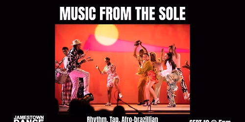 MUSIC FROM THE SOLE - Rhythm Workshop - Jamestown Dance Festival 2026