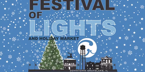 Grayslake's Festival of Lights and Holiday Market