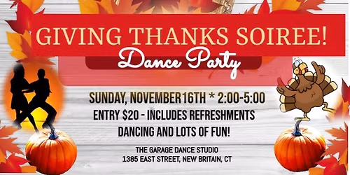 GIVING THANKS SOIREE!