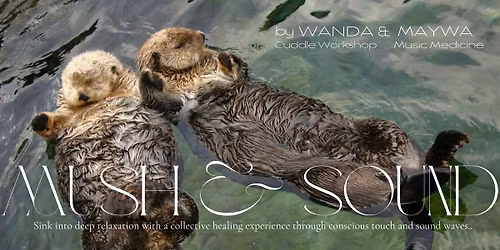 \u232f MUSH & SOUND \u232f By Wanda & Maywa