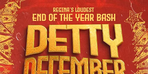 DETTY DECEMBER (END OF THE YEAR PARTY)