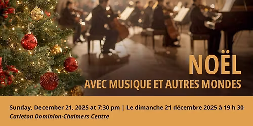 Christmas with Music and Beyond | No\u00ebl avec Musique et Autres Mondes