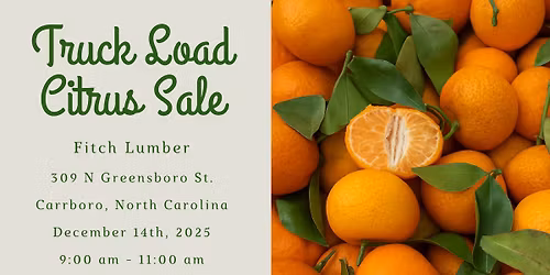 Citrus Sale - Carrboro, NC from 9:00 am - 11:00 am at Fitch Lumber Co.