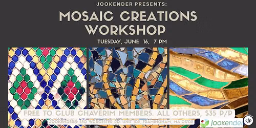 Jookender: Mosaic Creations Workshop 