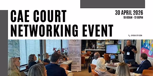 Cae Court Business Club Networking Event